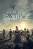 Historien om Sverige (TV Series 2023–2024) Poster