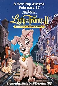 Primary photo for Lady and the Tramp II: Scamp's Adventure