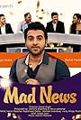 Rohit Mehta, Varun Parashar, Jeetendra Bharadwaj, and Rajeshwari Datta in Mad News (2018)