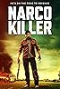 El Jardin aka: Narco Killer (2024) Poster