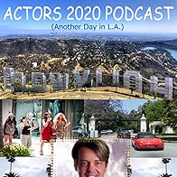 Primary photo for Actors 2020 Podcast