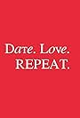 Date.Love.Repeat. (2017)