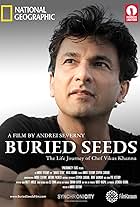 Vikas Khanna in Buried Seeds (2019)