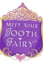 Meet Your Tooth Fairy