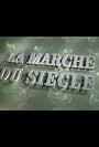 La marche du siècle (1987)