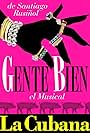 Gente bien, el musical (2017)