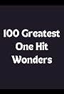 100 Greatest One Hit Wonders (2002)