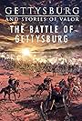 Gettysburg and Stories of Valor - The Battle of Gettysburg (2010)