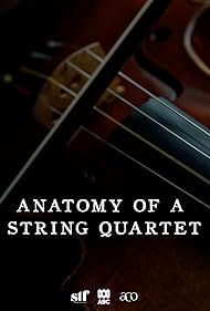 Anatomy of a String Quartet (2022)