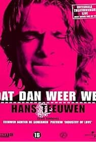 Hans Teeuwen: Dat dan weer wel (2003)