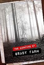 The Haunting of Grady Farm