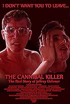 The Cannibal Killer: The Real Story of Jeffrey Dahmer