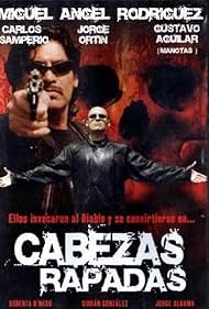 Cabezas rapadas (2000)