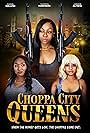 Chanel Collins, Tuckeya Robinson, and Jasmine Alysha in Choppa City Queens (2023)