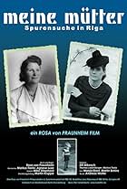 Meine Mütter - Spurensuche in Riga (2007)