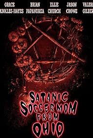 Satanic Soccer Mom from Ohio (2022)