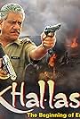 Khallas: The Beginning of End (2007)