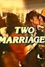 Two Marriages (1983)