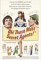 Oh! Those Most Secret Agents