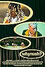 whyrush? (2023)