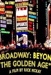 Primary photo for Broadway: Beyond the Golden Age