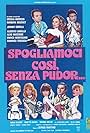 Ursula Andress, Barbara Bouchet, Nadia Cassini, Johnny Dorelli, Alberto Lionello, Aldo Maccione, and Enrico Montesano in Spogliamoci così, senza pudor... (1976)