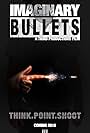 Imaginary Bullets (2018)