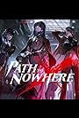 Path to Nowhere (2022)