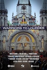 Warriors to Lourdes (2019)