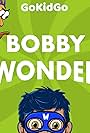 Bobby Wonder (2021)