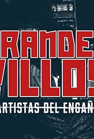 Grandes Pillos: artistas del engaño (2018)