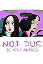 Noi due, e gli altri (2017)