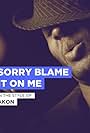 Akon: Sorry, Blame It on Me (2007)