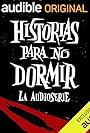 Historias para no dormir - La audioserie (2023)