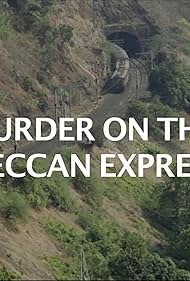 Murder On The Deccan Express (2017)