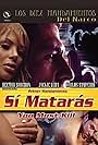 Sí matarás (2005)