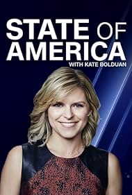 Kate Bolduan in State of America with Kate Bolduan (2016)