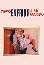 Como enfriar a mi marido (1970)