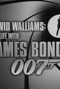 Primary photo for David Walliams: My Life with James Bond 007