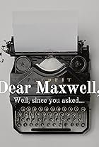 Dear Maxwell (2019)