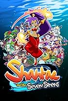 Shantae and the Seven Sirens (2019)