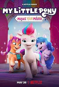 Primary photo for My Little Pony: Make Your Mark