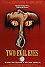 Two Evil Eyes (1990) Poster