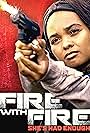 Fire with Fire (2023)