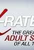 X-Rated 2: The Greatest Adult Stars of All Time! (TV Movie 2016) Poster