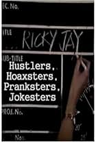 Hustlers, Hoaxsters, Pranksters, Jokesters and Ricky Jay (1995)