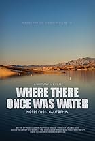 Where There Once Was Water (2021)