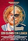 Bernhard Paul in Ein Clown, Ein Leben (2021)