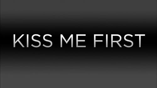 Kiss Me First: Season 1