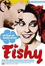 Fishy (2007)